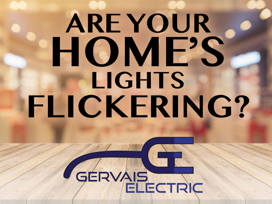What is Causing Flickering Lights in Your Home?